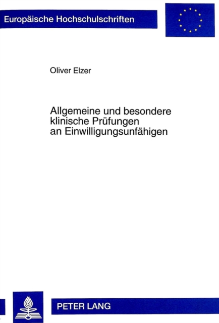 Allgemeine Und Besondere Klinische Pruefungen an Einwilligungsunfaehigen, Paperback / softback Book