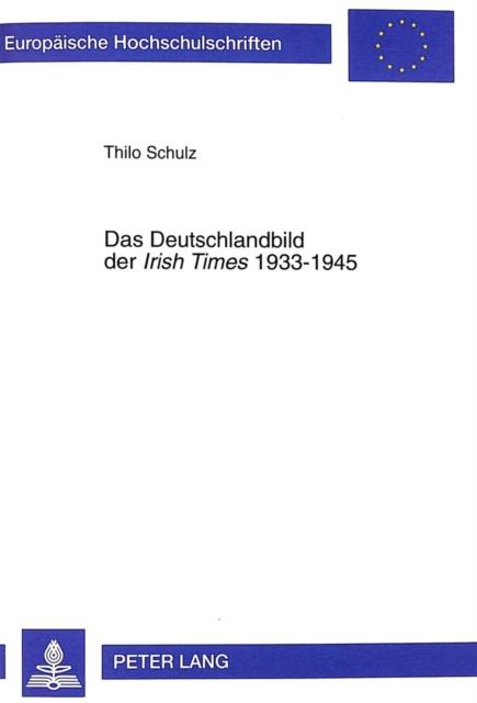 Das Deutschlandbild der "Irish Times" 1933-1945, Paperback / softback Book