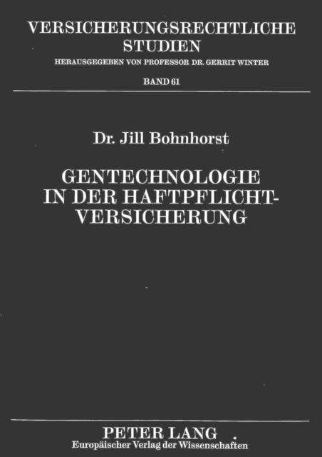 Gentechnologie in der Haftpflichtversicherung, Paperback Book