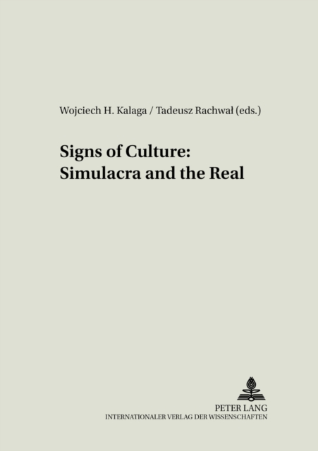 Signs of Culture: Simulacra and the Real, Paperback / softback Book