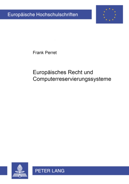 Europaeisches Recht Und Computerreservierungssysteme, Paperback / softback Book