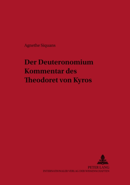 Der Deuteronomiumkommentar Des Theodoret Von Kyros, Paperback / softback Book