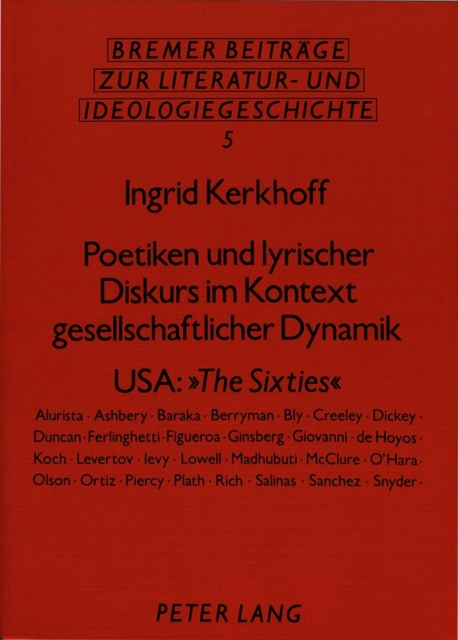 Poetiken und lyrischer Diskurs im Kontext gesellschaftlicher Dynamik : USA: "The Sixties", Paperback / softback Book