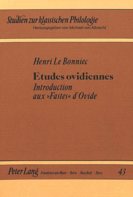 Etudes ovidiennes : Introduction aux "Fastes" d'Ovide, Paperback / softback Book