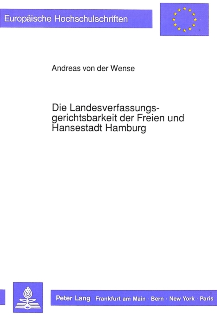 Die Landesverfassungsgerichtsbarkeit der Freien und Hansestadt Hamburg, Paperback Book