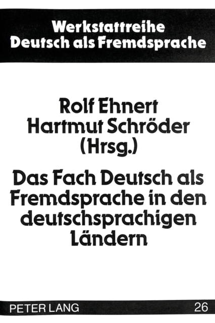 Das Fach Deutsch als Fremdsprache in den deutschsprachigen Laendern : 2., korrigierte Auflage, Paperback Book