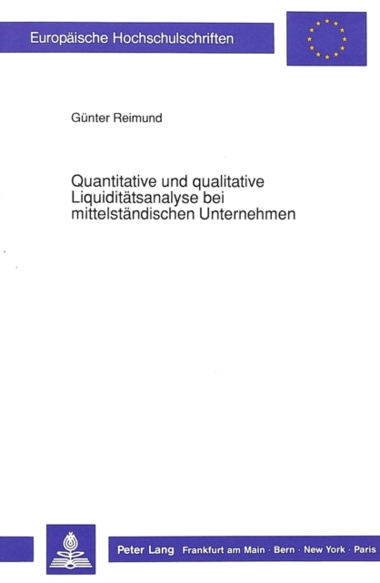 Quantitative und qualitative Liquiditaetsanalyse bei mittelstaendischen Unternehmen, Paperback Book