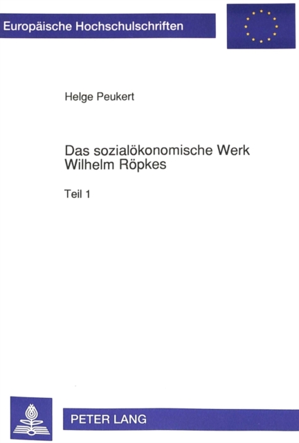 Das Sozialoekonomische Werk Wilhelm Roepkes, Paperback / softback Book