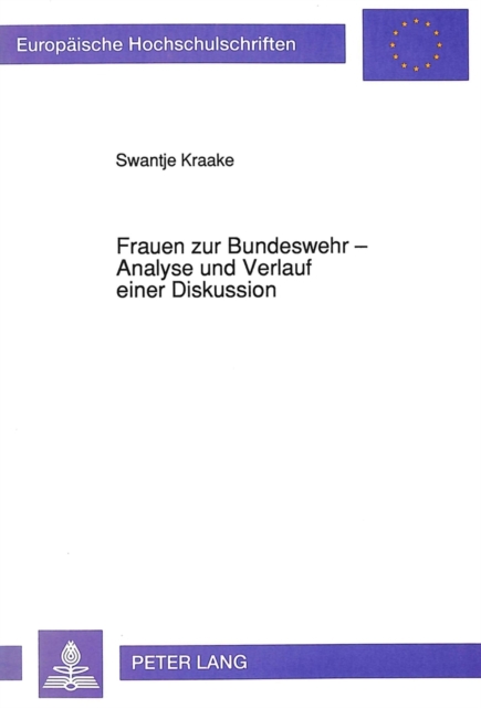 Frauen zur Bundeswehr - Analyse und Verlauf einer Diskussion, Paperback Book