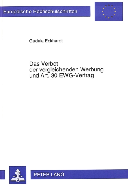 Das Verbot Der Vergleichenden Werbung Und Art. 30 Ewg-Vertrag, Paperback / softback Book