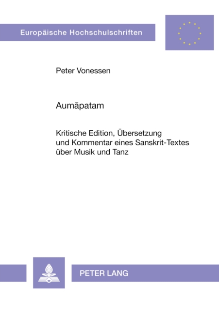 Aumapatam : Kritische Edition, Uebersetzung und Kommentar eines Sanskrit-Textes ueber Musik und Tanz, Paperback Book