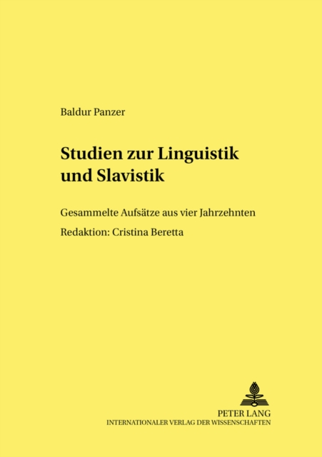 Studien zur Linguistik und Slavistik : Gesammelte Aufsaetze aus vier Jahrzehnten, Paperback Book