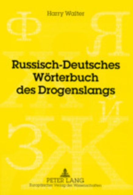 Russisch-Deutsches Woerterbuch Des Drogenslangs : Redaktion: V. M. Mokienko, Paperback / softback Book