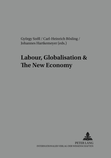 Labour, Globalisation and the New Economy, Paperback / softback Book