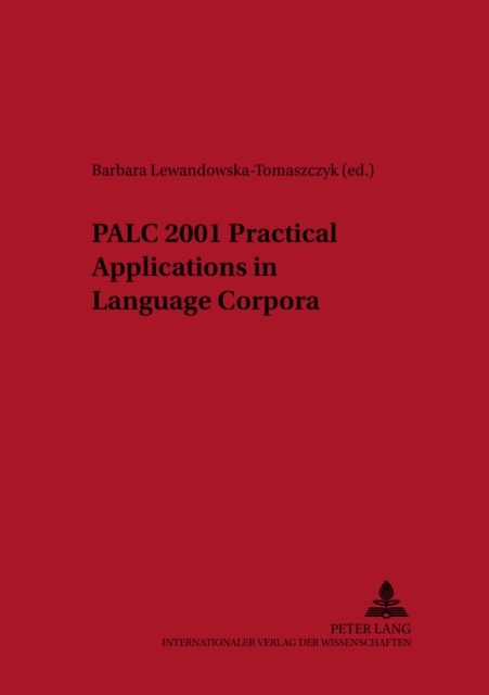 PALC 2001: Practical Applications in Language Corpora, Paperback / softback Book