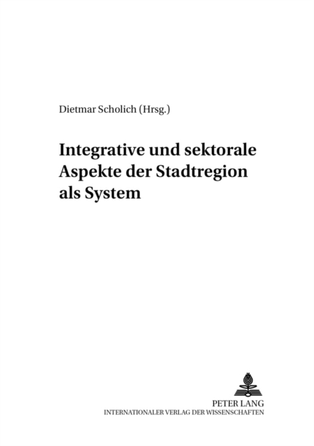 Integrative Und Sektorale Aspekte Der Stadtregion ALS System, Paperback / softback Book