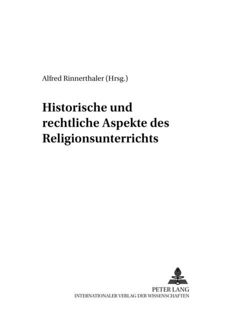 Historische Und Rechtliche Aspekte Des Religionsunterrichts, Hardback Book