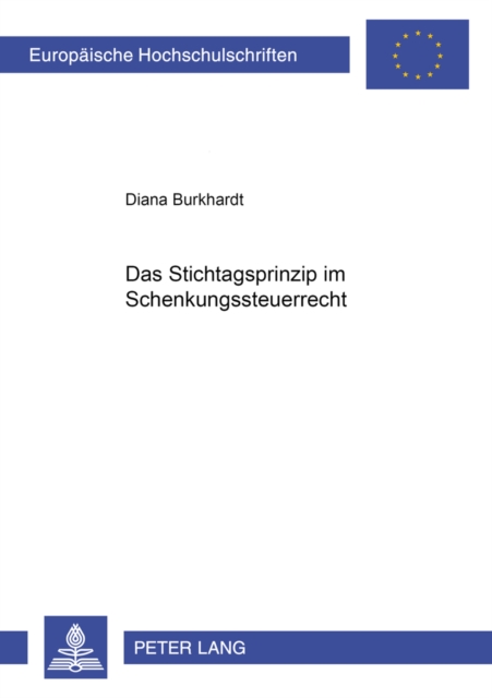 Das Stichtagsprinzip Im Schenkungsteuerrecht, Paperback / softback Book