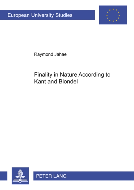 Finality in Nature According to Kant and Blondel, Paperback / softback Book