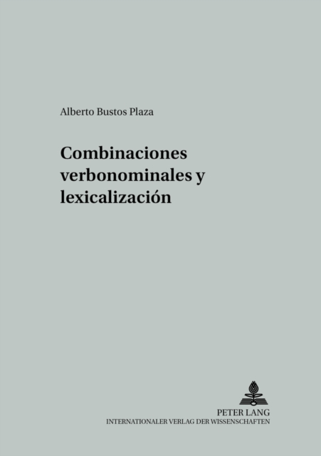 Combinaciones Verbonominales Y Lexicalizacion, Paperback / softback Book