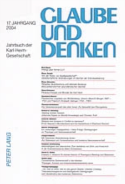 Glaube Und Denken : Jahrbuch Der Karl-Heim-Gesellschaft- 17. Jahrgang 2004, Paperback / softback Book