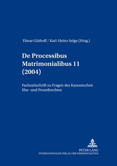 de Processibus Matrimonialibus : Fachzeitschrift Zu Fragen Des Kanonischen Ehe- Und Prozessrechtes, Band 11 (2005), Paperback / softback Book