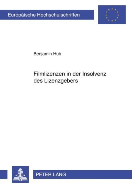 Filmlizenzen in Der Insolvenz Des Lizenzgebers, Paperback / softback Book