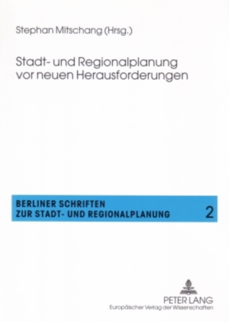 Stadt- und Regionalplanung vor neuen Herausforderungen, Paperback Book