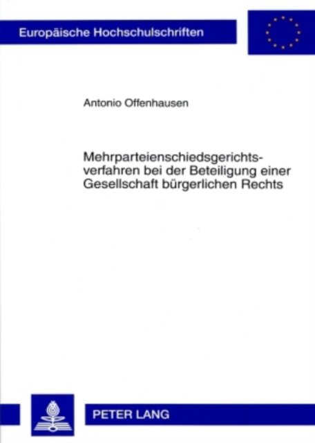 Mehrparteienschiedsgerichtsverfahren Bei Der Beteiligung Einer Gesellschaft Buergerlichen Rechts, Paperback / softback Book