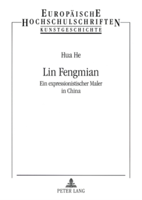 Lin Fengmian : Ein Expressionistischer Maler in China, Paperback / softback Book
