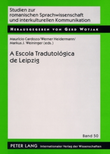 A Escola Tradutologica de Leipzig, Paperback / softback Book