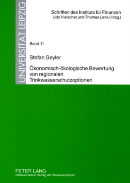 Oekonomisch-Oekologische Bewertung Von Regionalen Trinkwasserschutzoptionen, Paperback / softback Book