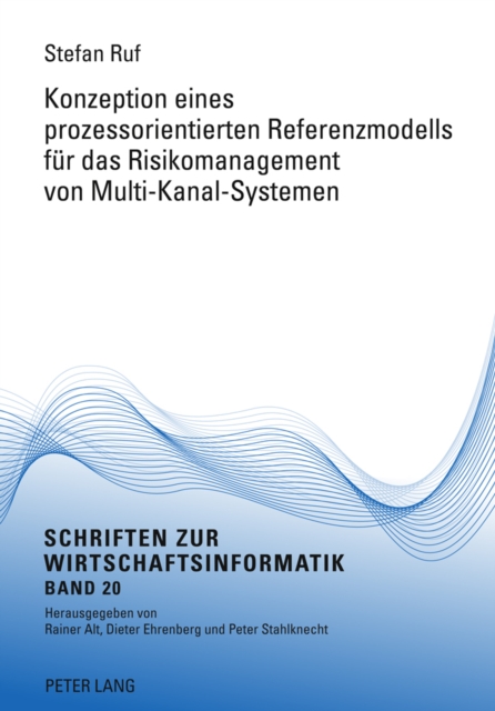 Konzeption Eines Prozessorientierten Referenzmodells Fuer Das Risikomanagement Von Multi-Kanal-Systemen, Hardback Book