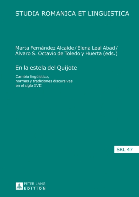 En la estela del Quijote : Cambio lingueistico, normas y tradiciones discursivas en el siglo XVII, EPUB eBook
