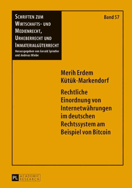 Rechtliche Einordnung von Internetwaehrungen im deutschen Rechtssystem am Beispiel von Bitcoin, PDF eBook