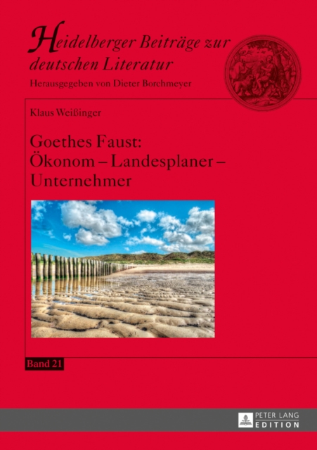 Goethes Faust: Oekonom - Landesplaner - Unternehmer, EPUB eBook