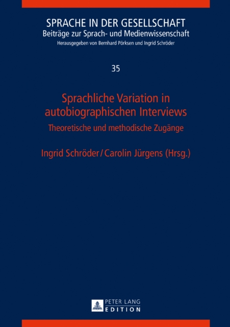 Sprachliche Variation in autobiographischen Interviews : Theoretische und methodische Zugaenge, EPUB eBook