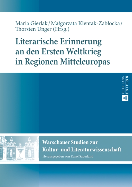 Literarische Erinnerung an den Ersten Weltkrieg in Regionen Mitteleuropas, EPUB eBook