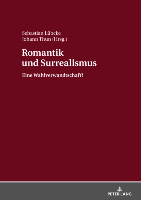 Romantik und Surrealismus : Eine Wahlverwandtschaft?, EPUB eBook