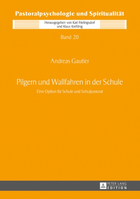 Pilgern und Wallfahren in der Schule : Eine Option fuer Schule und Schulpastoral, EPUB eBook