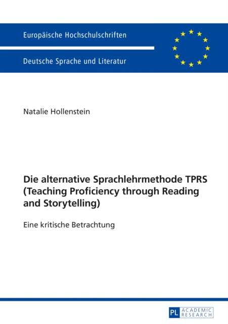 Die alternative Sprachlehrmethode TPRS (Teaching Proficiency through Reading and Storytelling) : Eine kritische Betrachtung, EPUB eBook