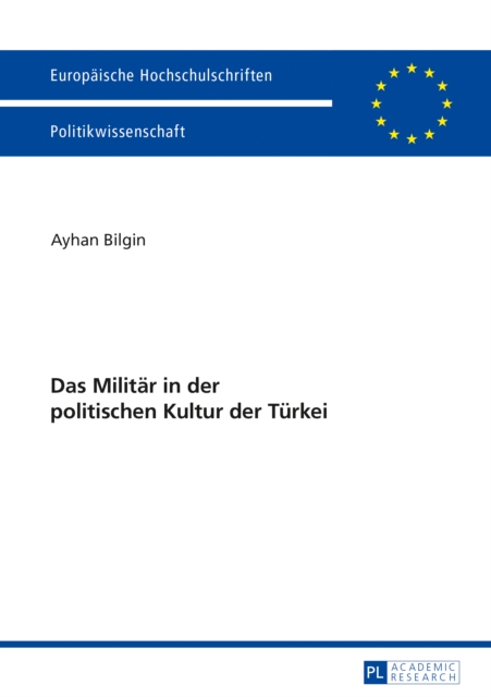 Das Militaer in der politischen Kultur der Tuerkei, EPUB eBook