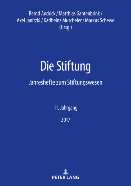 Die Stiftung : Jahreshefte zum Stiftungswesen - 11. Jahrgang, 2017, EPUB eBook