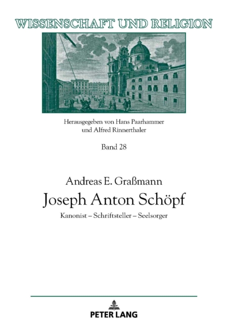 Joseph Anton Schoepf : Kanonist - Schriftsteller - Seelsorger, PDF eBook
