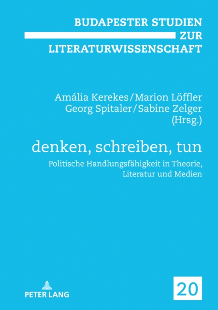 denken, schreiben, tun : Politische Handlungsfaehigkeit in Theorie, Literatur und Medien, PDF eBook