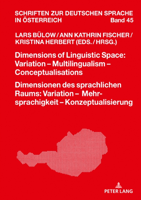 Dimensions of Linguistic Space: Variation - Multilingualism  Conceptualisations Dimensionen des sprachlichen Raums: Variation - Mehrsprachigkeit - Konzeptualisierung, PDF eBook