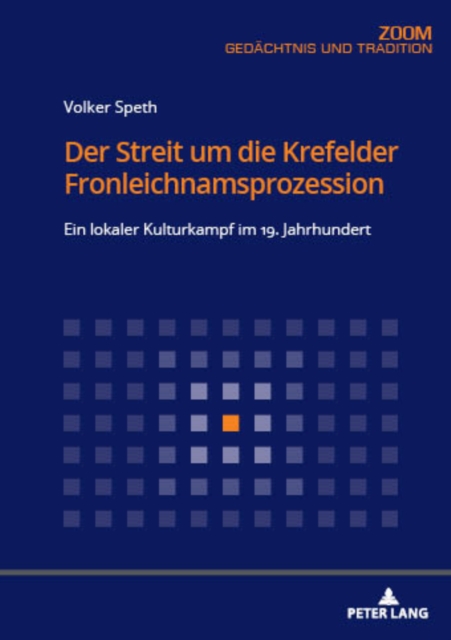 Der Streit um die Krefelder Fronleichnamsprozession : Ein lokaler Kulturkampf im 19. Jahrhundert, EPUB eBook