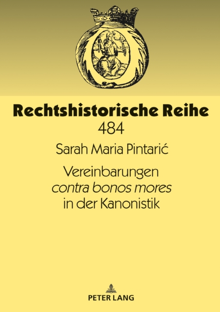 Vereinbarungen contra bonos mores in der Kanonistik, EPUB eBook