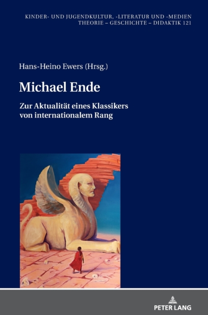Michael Ende : Zur Aktualitaet eines Klassikers von internationalem Rang, Hardback Book
