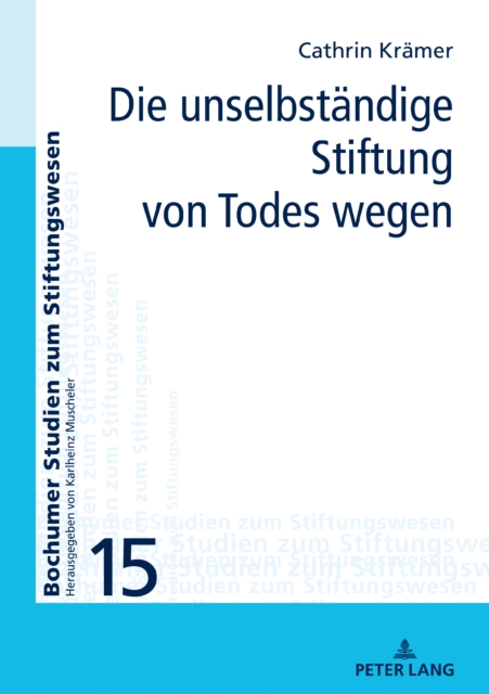 Die unselbstaendige Stiftung von Todes wegen, EPUB eBook